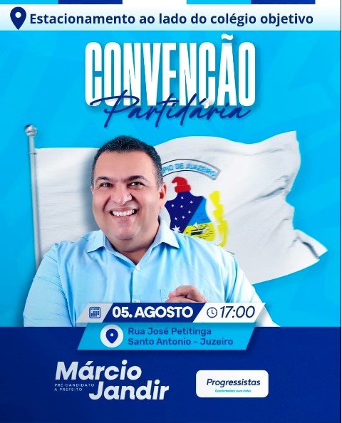 “Prego batido, ponta virada! O PP vai ter candidato a prefeito de Juazeiro”, afirma Márcio Jandir, às vésperas da convenção