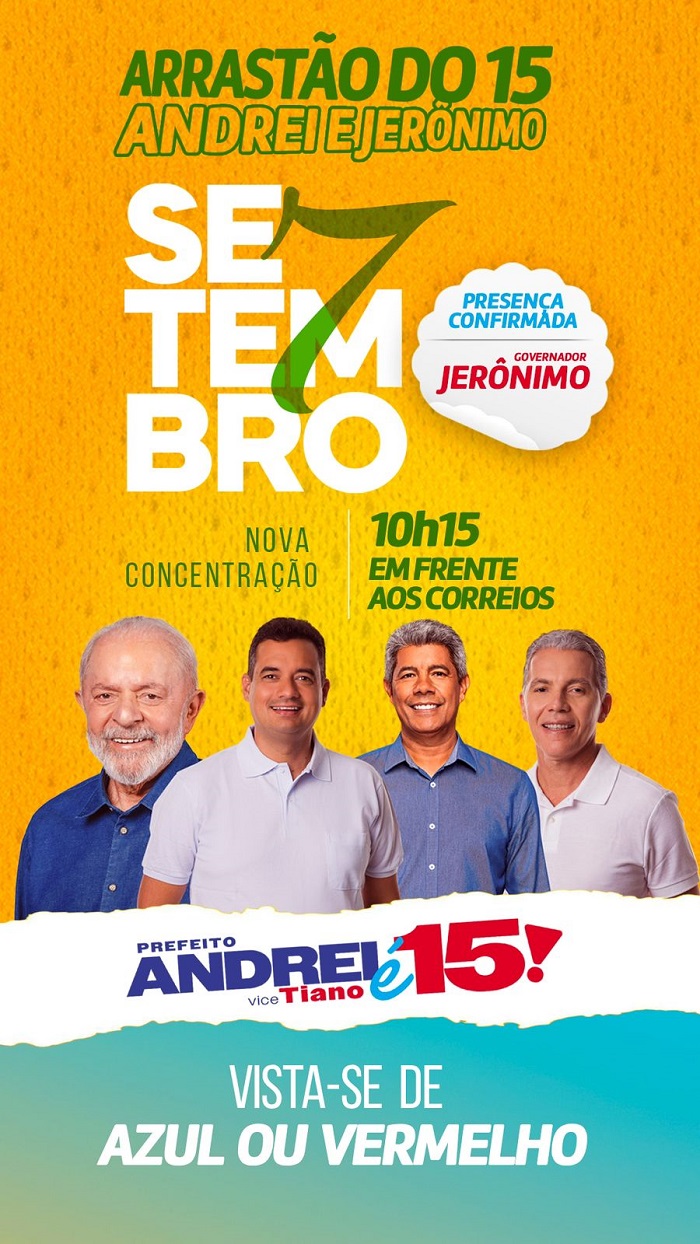 Arrastão do 15, com Andrei, Tiano e Jerônimo Rodrigues, será realizado neste sábado (07), em Juazeiro-BA 