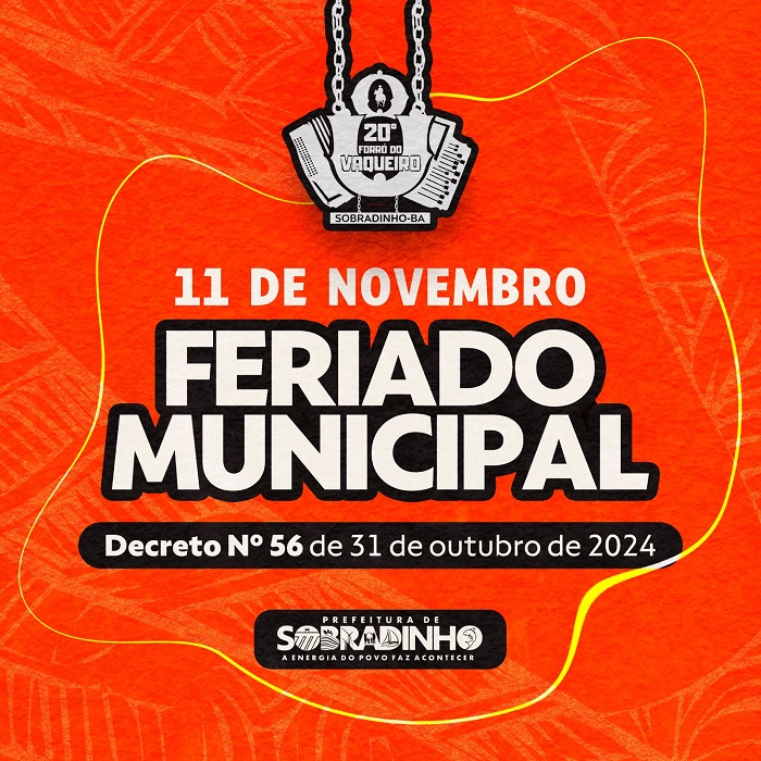 Sobradinho: Prefeitura decreta feriado municipal no dia 11 de novembro, segunda-feira, após a 20ª edição do Forró do Vaqueiro