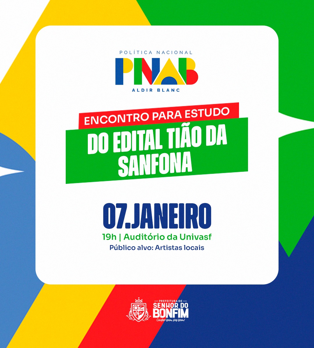 PNAB: Prefeitura de Senhor do Bonfim realiza encontro com artistas locais para discussão do Edital Tião da Sanfona nesta terça (07)