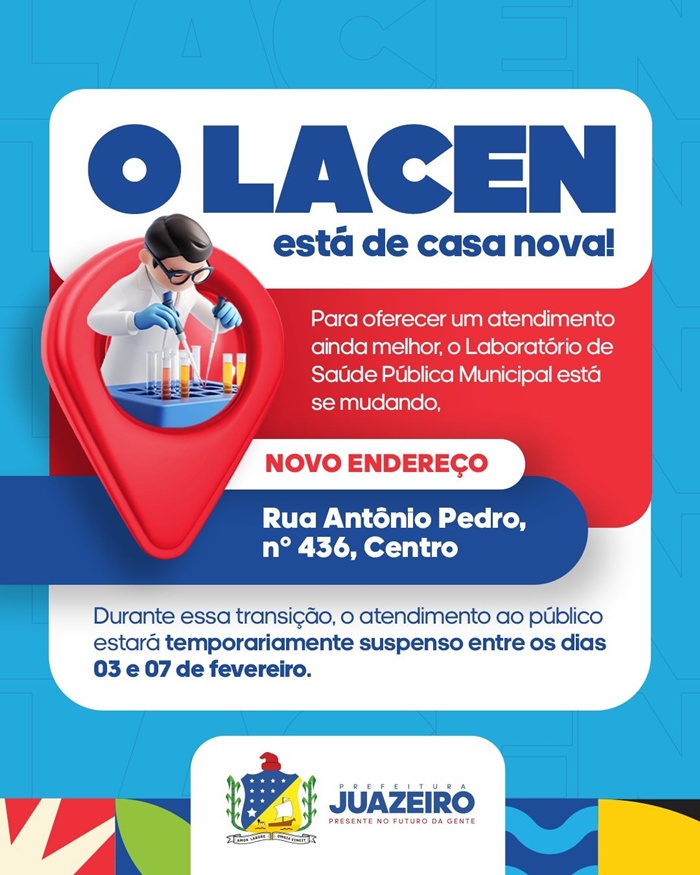 Lacen suspende atendimentos entre os dias 03 e 07 de fevereiro por conta da mudança de endereço em Juazeiro (BA)