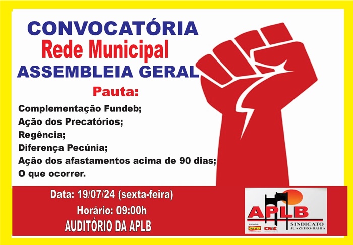  APLB Sindicato em Juazeiro convoca trabalhadores em educação para assembleia nesta sexta-feira (19)