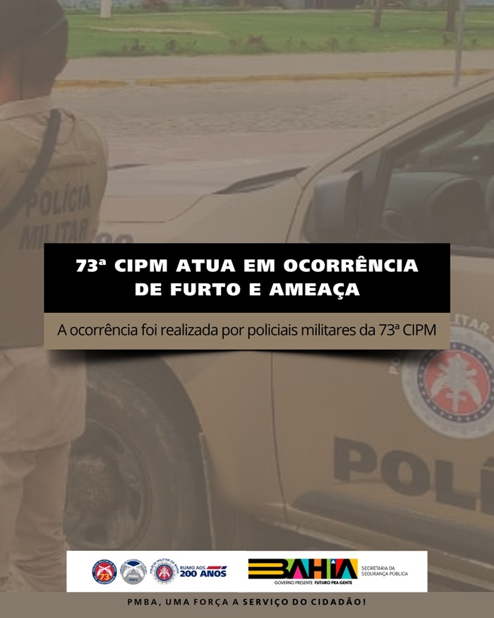 Terceira CIPM atua em ocorrência de furto e ameaça