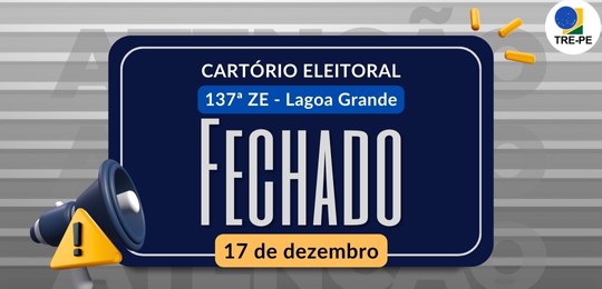 Fechamento temporário do Cartório de Lagoa Grande