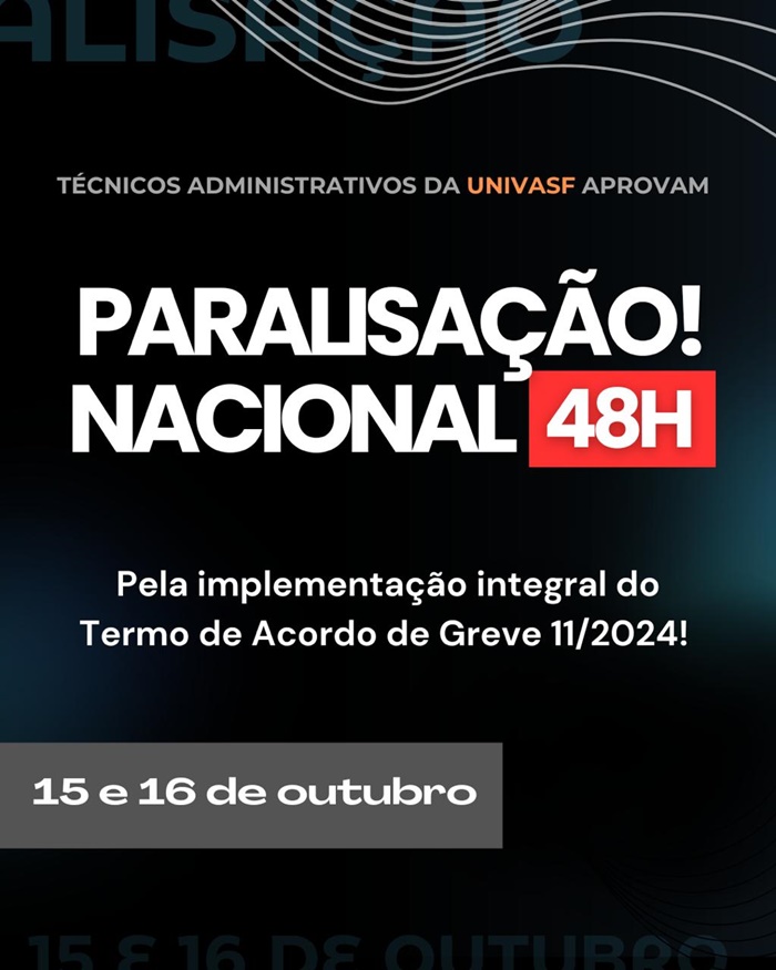 Técnicos Administrativos em Educação (TAEs) da Univasf decidem aderir à paralisação nacional 