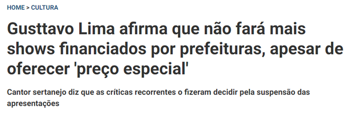 Cantor Gusttavo Lima afirma que não fará mais shows financiados por prefeituras, apesar de oferecer 