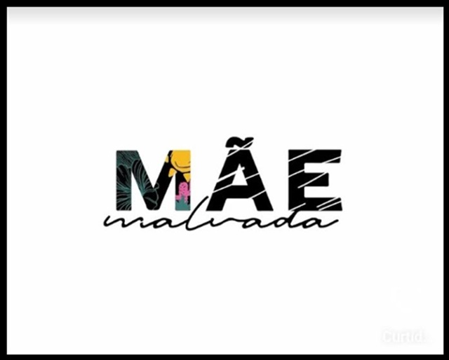 Artigo - MÃE MALVADA – SEU NOME É INSPIRAÇÃO...