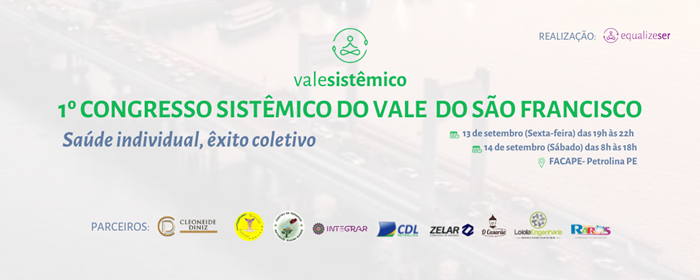 Petrolina sediará o 1° Congresso Sistêmico do Vale do São Francisco